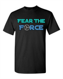 Fear the Force T-Shirt